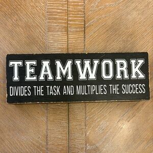 Black and White Teamwork Sign